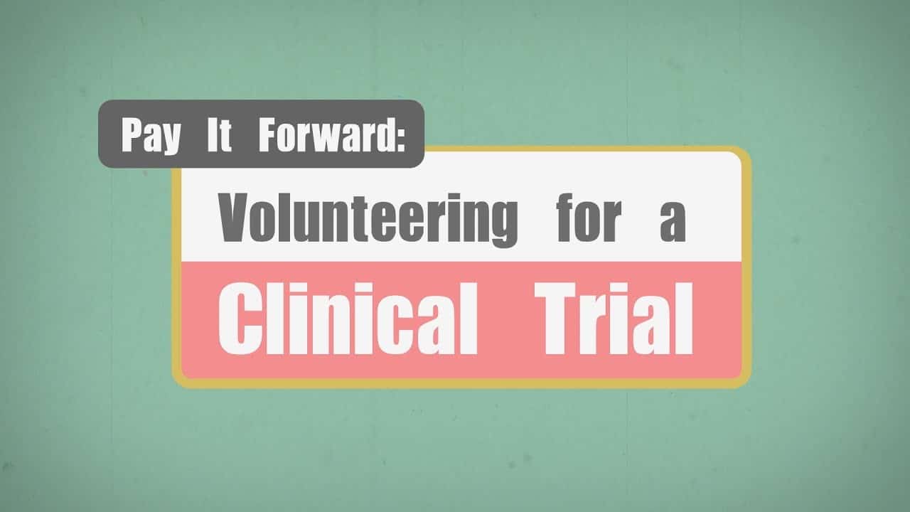 "Pay it Forwrad: Volunteering for a Clinical Trial" cover.