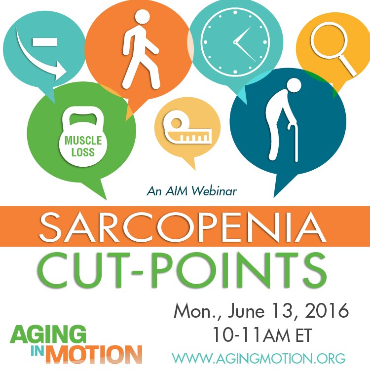 Invitation for Aging in Motion Sarcopenia webinar.
