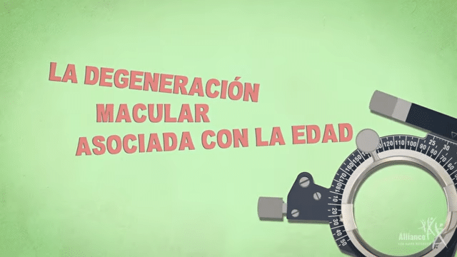 "La Degeneración Macular Asociada Con La Edad" portada del video.