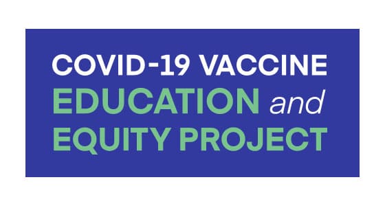 COVID-19 Vaccine Education and Equity Project logo.