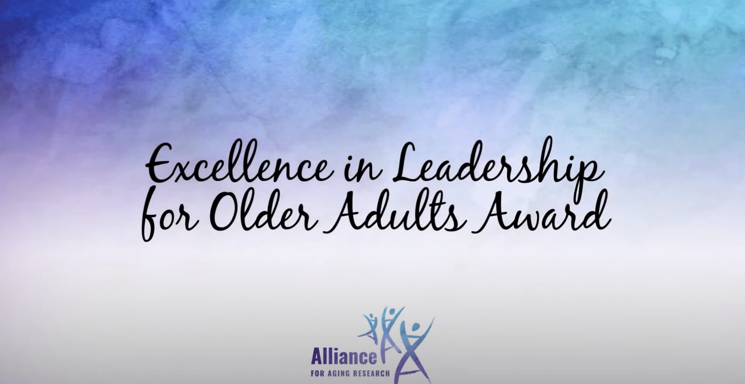 Title slide for Excellence in Leadership for Older Adults Award for 2020 Alliance event.