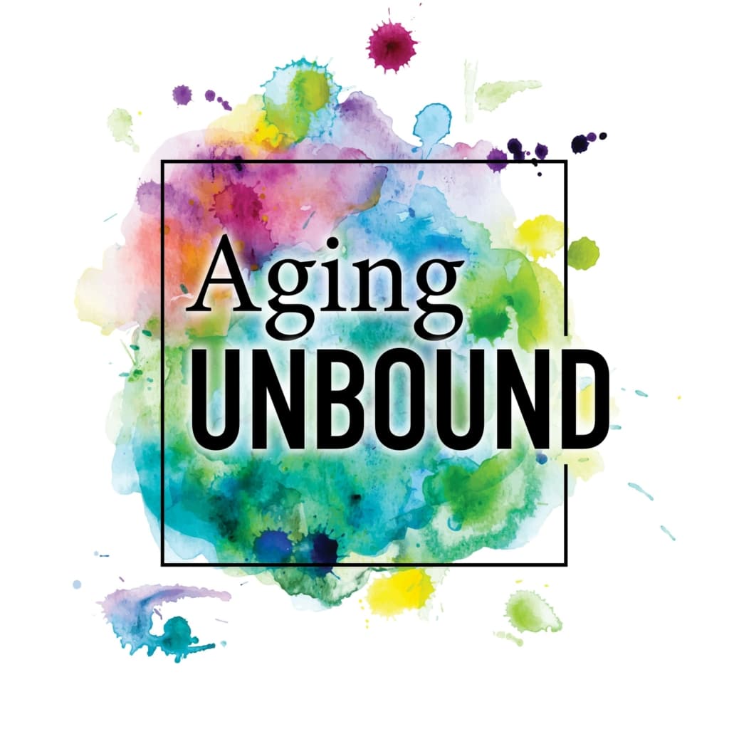 Watercolor blotches with "Aging Unbound" in the center.