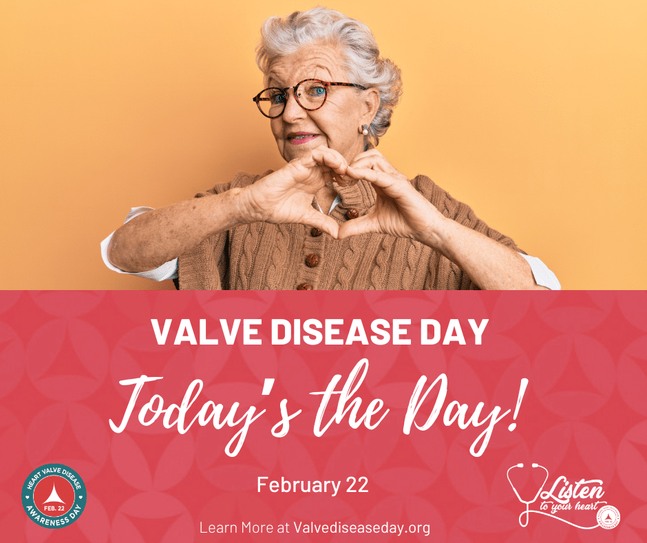 Older woman making a heart symbol with her hands over "Valve Disease Day, Today's the Day! Learn More at ValveDiseaseDay.org"